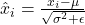 \hat{x}_i = \frac{x_i - \mu}{\sqrt{\sigma^2 + \epsilon}}